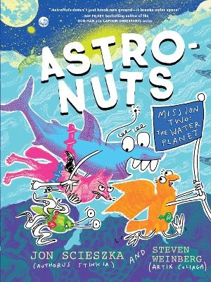 AstroNuts Mission Two: The Water Planet