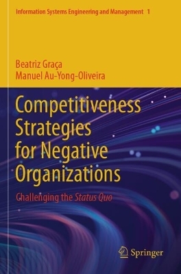 Competitiveness Strategies for Negative Organizations - Beatriz Graça, Manuel Au-Yong-Oliveira