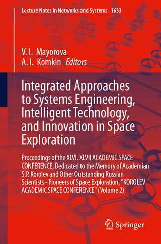 Integrated Approaches to Systems Engineering, Intelligent Technology, and Innovation in Space Exploration