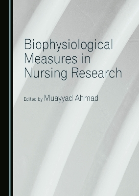 Biophysiological Measures in Nursing Research