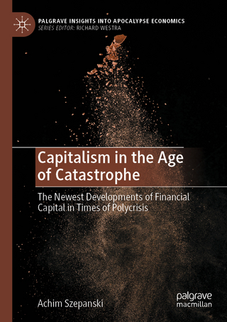 Capitalism in the Age of Catastrophe