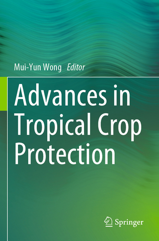 Advances in Tropical Crop Protection