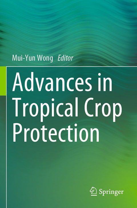 Advances in Tropical Crop Protection - 