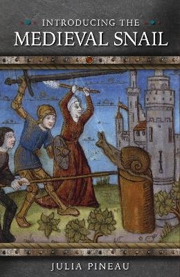 Introducing the Medieval Snail - Julia Pineau