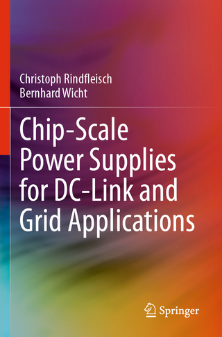 Chip-Scale Power Supplies for DC-Link and Grid Applications