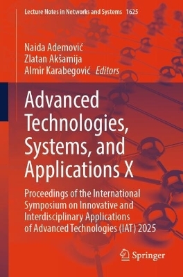 Advanced Technologies, Systems, and Applications X - 