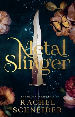 Metal Slinger - Rachel Schneider