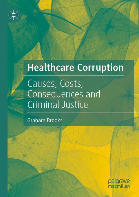 Healthcare Corruption - Graham Brooks