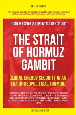 The Strait of Hormuz Gambit