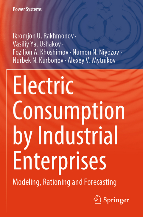 Electric Consumption by Industrial Enterprises - Ikromjon U. Rakhmonov, Vasiliy Ya. Ushakov, Foziljon A. Khoshimov, Numon N. Niyozov, Nurbek N. Kurbonov, Alexey V. Mytnikov