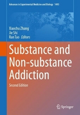 Substance and Non-substance Addiction - Zhang, Xiaochu; Shi, Jie; Tao, Ran