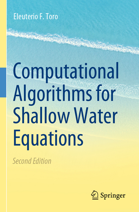 Computational Algorithms for Shallow Water Equations - Eleuterio F. Toro