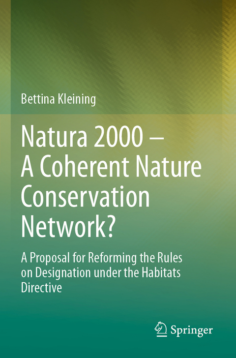 Natura 2000 &ndash; A Coherent Nature Conservation Network? - Bettina Kleining