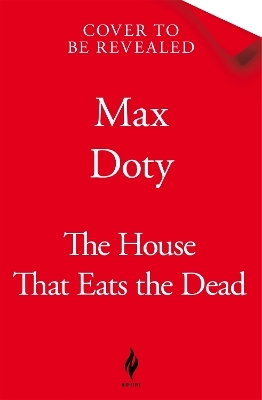 The House That Eats the Dead