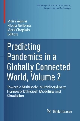 Predicting Pandemics in a Globally Connected World, Volume 2 - 