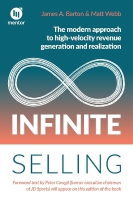 Infinite Selling - James A. Barton, Matt Webb