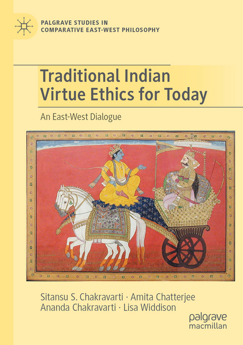 Traditional Indian Virtue Ethics for Today - 