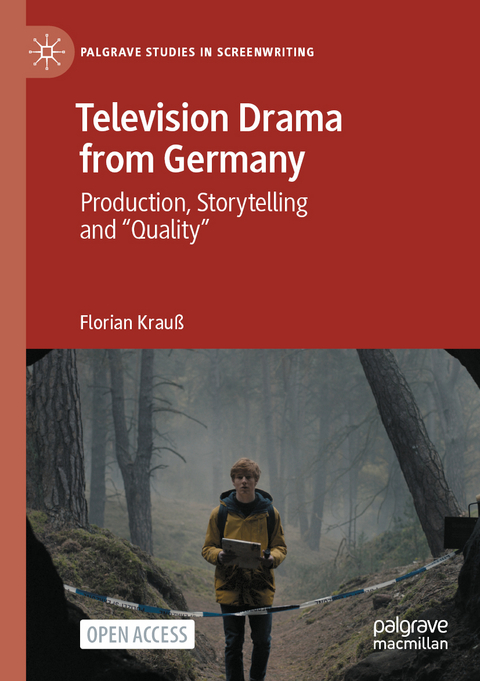 Television Drama from Germany - Florian Krau&szlig;