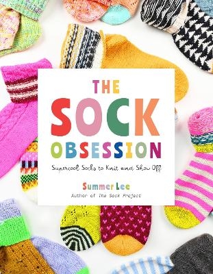 The Sock Obsession - Summer Lee