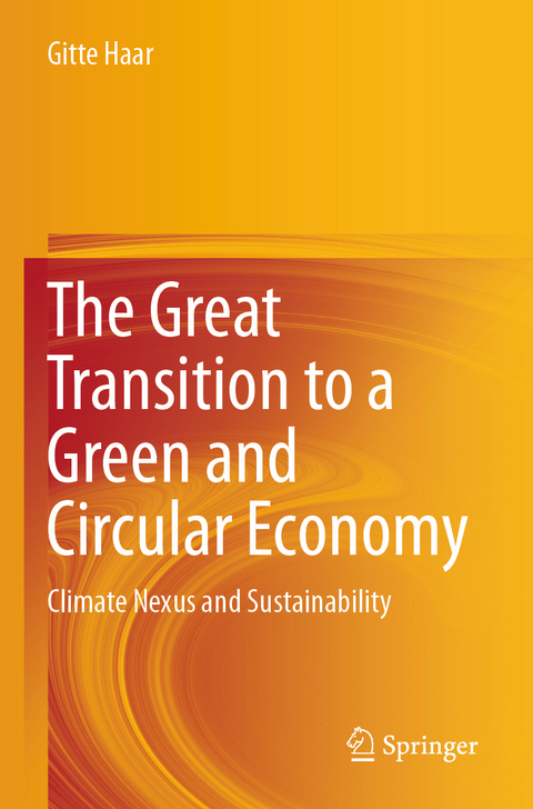 The Great Transition to a Green and Circular Economy - Gitte Haar