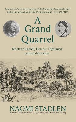 A Grand Quarrel - Naomi Stadlen