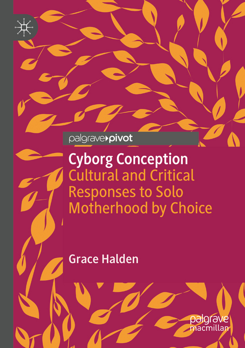 Cyborg Conception - Grace Halden