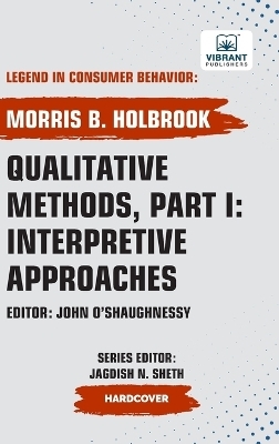 Qualitative Methods, Part I - Morris B Holbrook,  PUBLISHERS