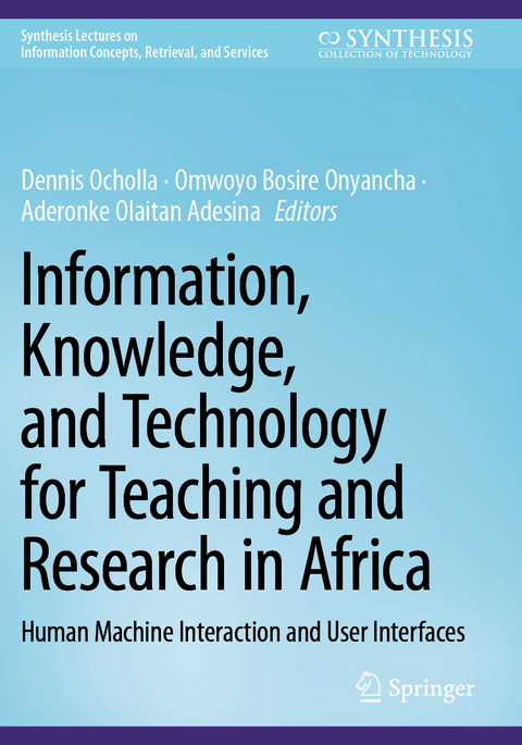 Information, Knowledge, and Technology for Teaching and Research in Africa - 