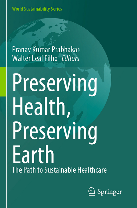 Preserving Health, Preserving Earth - 
