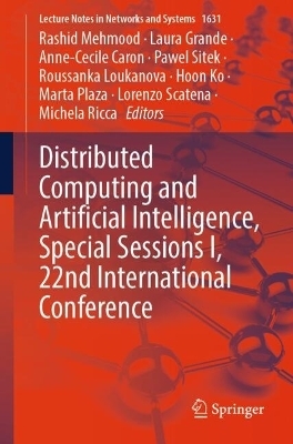 Distributed Computing and Artificial Intelligence, Special Sessions I, 22nd International Conference - 