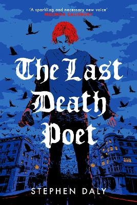 The Last Death Poet - Stephen Daly