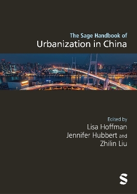 The Sage Handbook of Urbanization in China - 