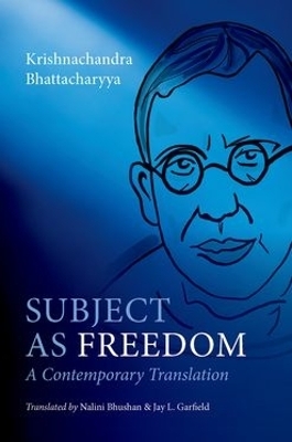 Subject as Freedom - Krishnachandra Bhattacharyya