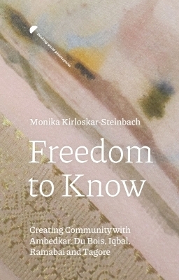 Freedom to Know - Professor Monika Kirloskar-Steinbach