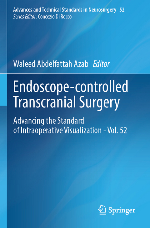 Endoscope-controlled Transcranial Surgery - 