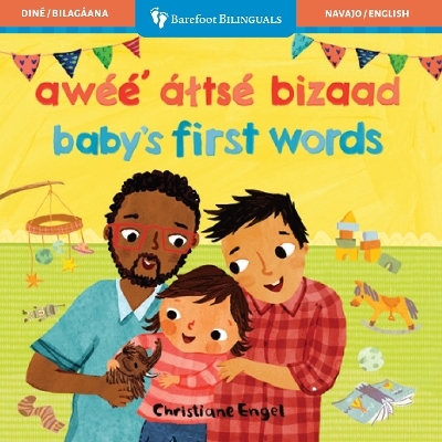 Baby's First Words (Bilingual Navajo & English) -  Barefoot Books