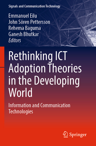 Rethinking ICT Adoption Theories in the Developing World
