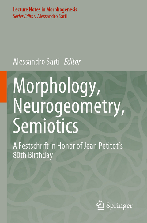 Morphology, Neurogeometry, Semiotics - 
