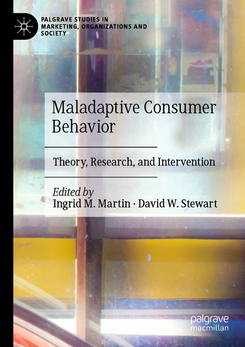 Maladaptive Consumer Behavior - 
