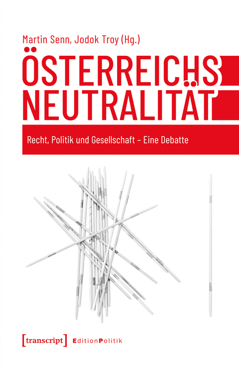 &Ouml;sterreichs Neutralit&auml;t - 