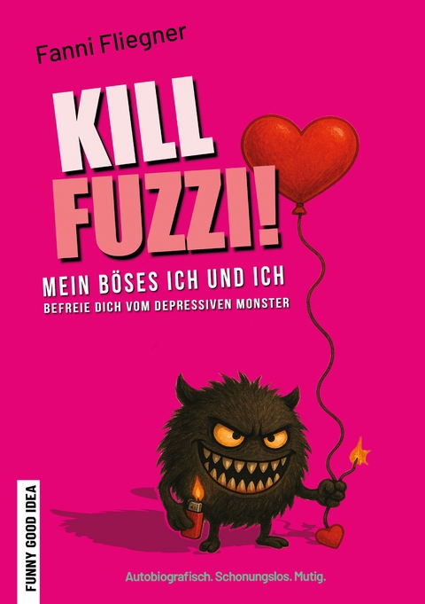 Kill Fuzzi! - Fanni Fliegner