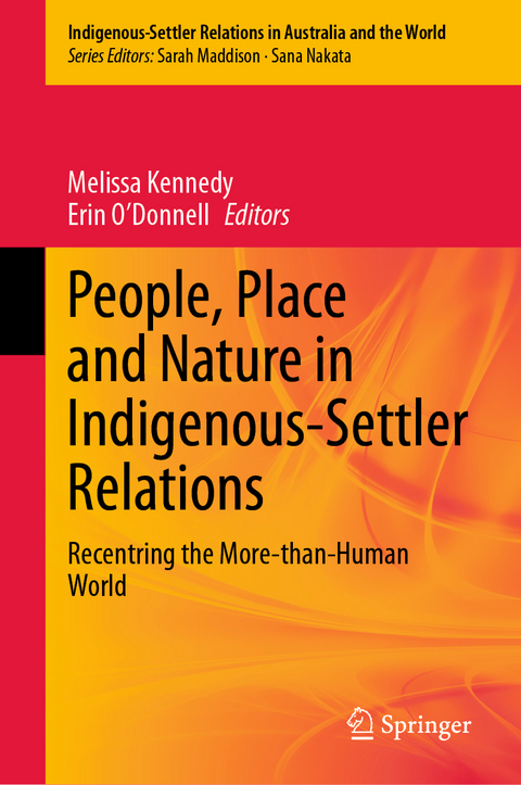 People, Place and Nature in Indigenous-Settler Relations - 
