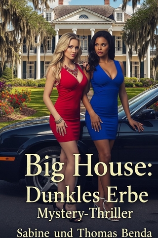 Big House: Dunkles Erbe