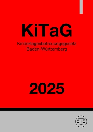 Kindertagesbetreuungsgesetz Badeb-Württemberg - KiTaG 2025