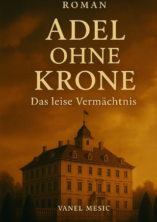 Adel ohne Krone