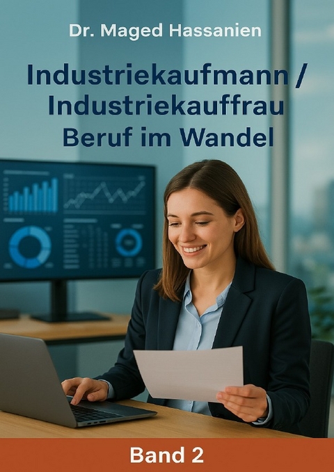 Industriekauffrau / Industriekaufmann - Dr. Maged Hassanien