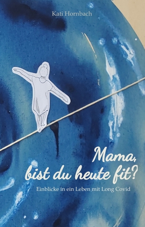 Mama, bist du heute fit? - Kati Hornbach