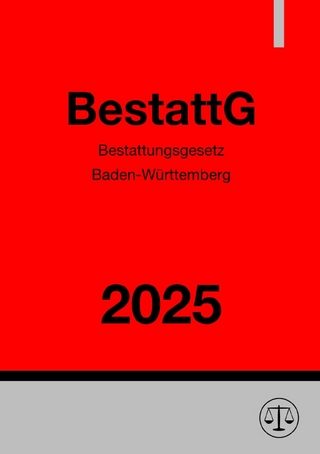 Bestattungsgesetz Baden-Württemberg - BestattG 2025