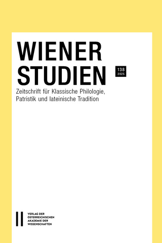 Wiener Studien — Zeitschrift für Klassische Philologie, Patristik und lateinische Tradition, Band 138/2025