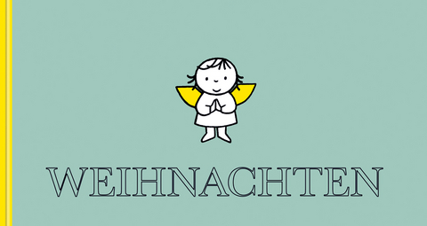 Weihnachten - Dick Bruna